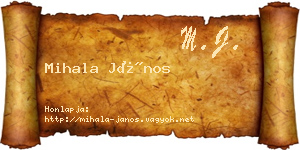 Mihala János névjegykártya